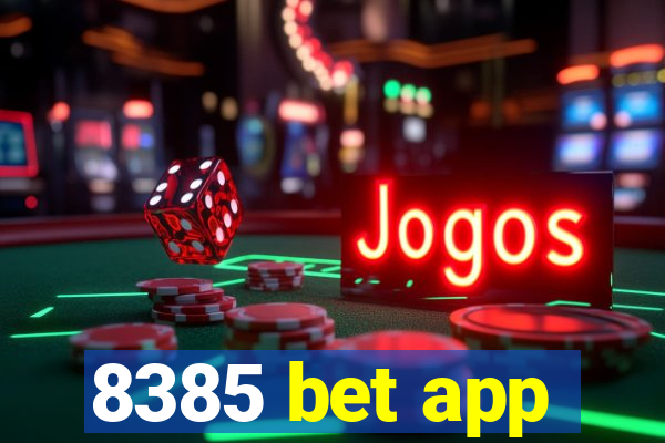 8385 bet app